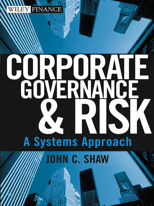 Title details for Corporate Governance and Risk by John C. Shaw - Available